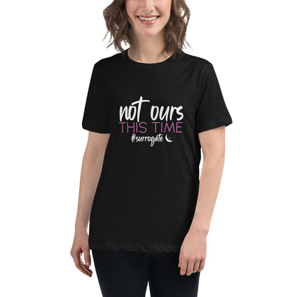 Not Ours: Relaxed T-Shirt